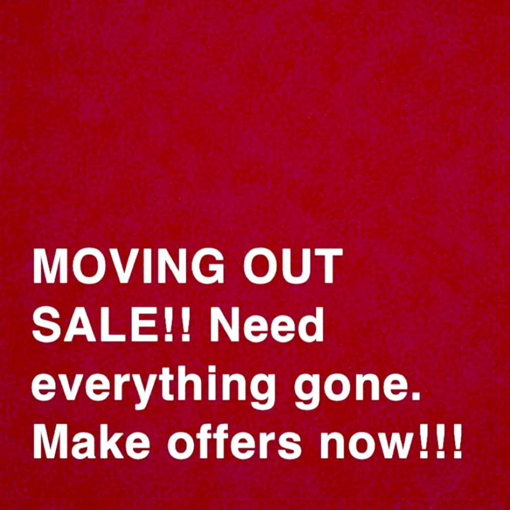 MAKE OFFERS!!!